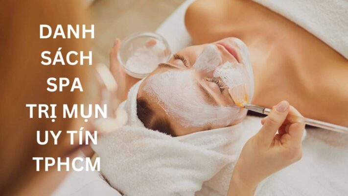 spa trị mụn uy tín tphcm