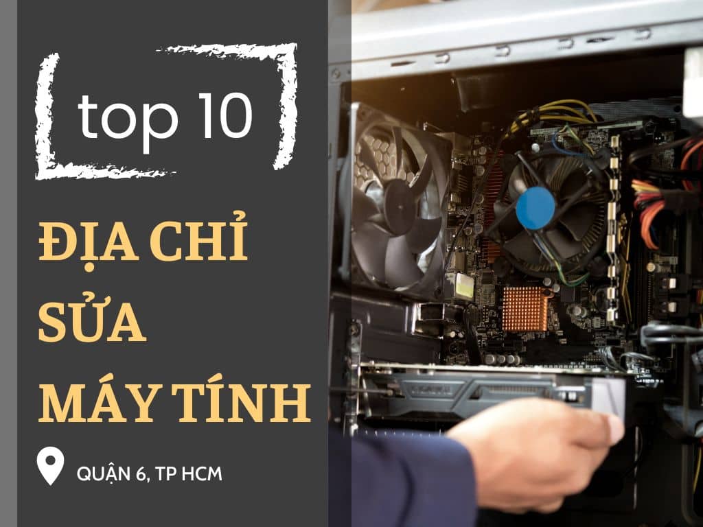 địa chỉ sửa máy tính quận 6