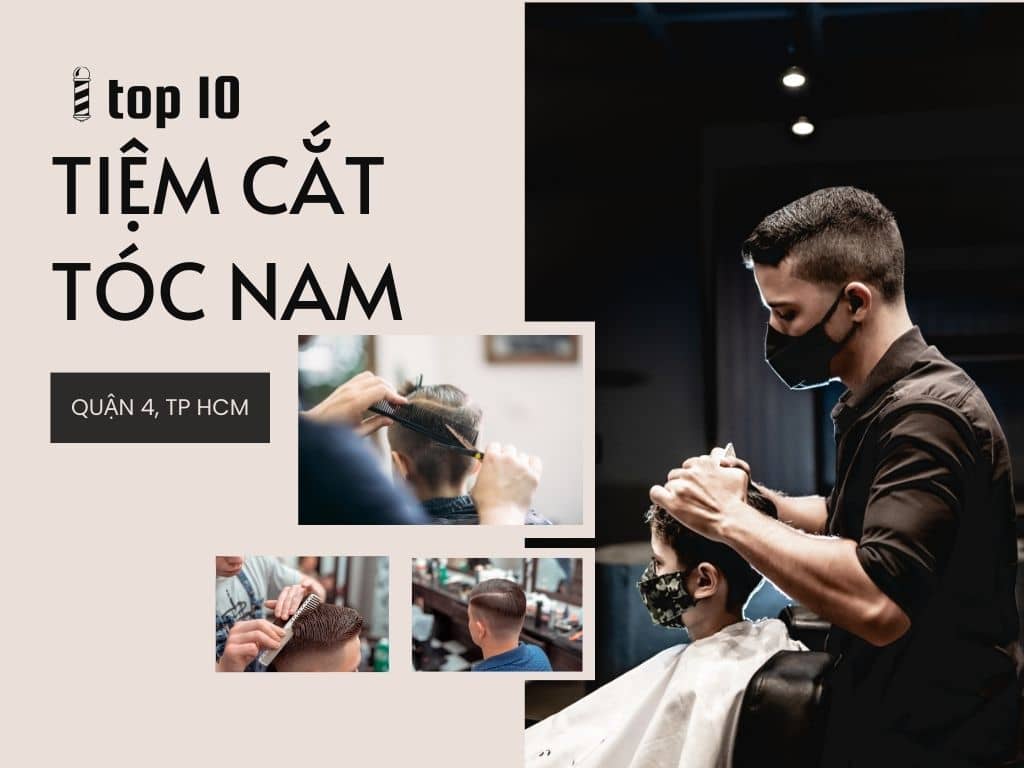 tiệm cắt tóc nam quận 4